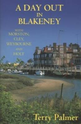 A Day Out in Blakeney - Day Out S. (Paperback)