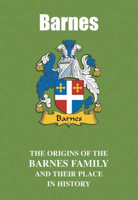 Barnes: The Origins of the Barnes Family and Their Place in History - English Name Mini-Book (Paperback)