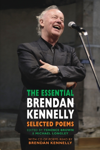 The Essential Brendan Kennelly - Brendan Kennelly
