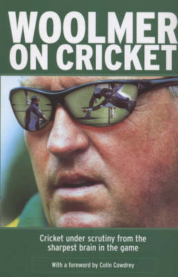 Woolmer on Cricket (Hardback)