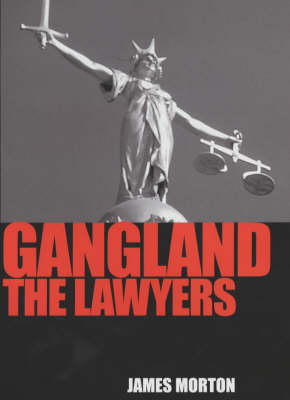Gangland: The Lawyers (Hardback)
