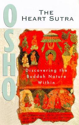 The Heart Sutra: Discourses on Prajnaparamita Hridayam Sutra (Paperback)