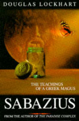 Sabazius: The Teachings of a Greek Magus (Paperback)