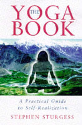 The Yoga Book: A Practical Guide to Self-realization (Paperback)