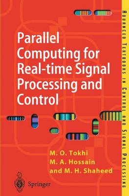 Parallel Computing for Real-time Signal Processing and Control - Advanced Textbooks in Control and Signal Processing (Paperback)