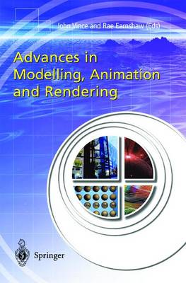 Advances in Modelling, Animation and Rendering (Hardback)