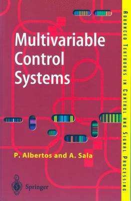 Multivariable Control Systems: An Engineering Approach - Advanced Textbooks in Control and Signal Processing (Paperback)