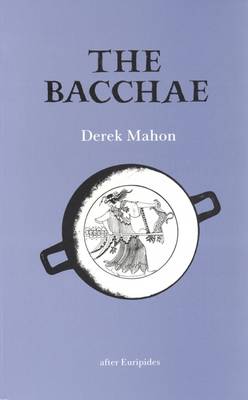 The Bacchae: After Euripides (Paperback)