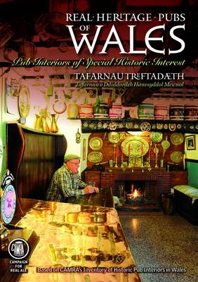 Real Heritage Pubs of Wales: Tafarnau Treftadaeth (Paperback)