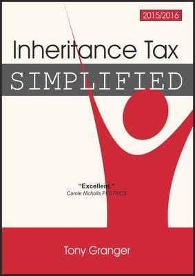 Inheritance Tax Simplified 2015/2016 (Paperback)