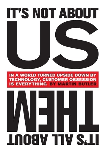 It's Not About Us, it's All About Them (Paperback)