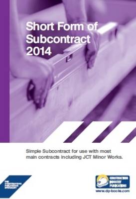 Short Form of Subcontract 2014 (Paperback)