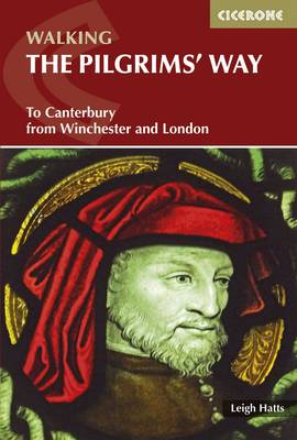 The Pilgrims' Way: To Canterbury from Winchester and London (Paperback)