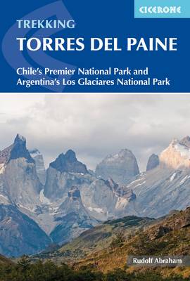 Torres del Paine: Chile's Premier National Park and Argentina's Los Glaciares National Park (Paperback)