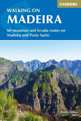 Walking on Madeira: 60 mountain and levada routes on Madeira and Porto Santo (Paperback)