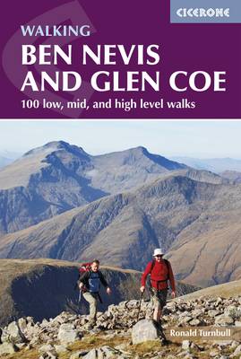 Ben Nevis and Glen Coe: 100 low, mid, and high level walks (Paperback)