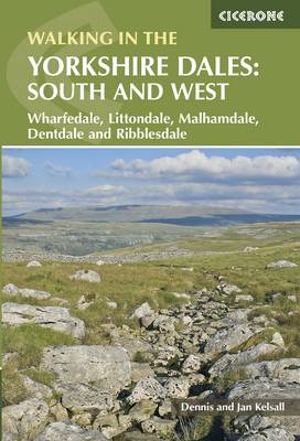 Walking in the Yorkshire Dales: South and West: Wharfedale, Littondale, Malhamdale, Dentdale and Ribblesdale (Paperback)