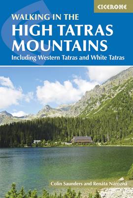 The High Tatras: Slovakia and Poland - Including the Western Tatras and White Tatras (Paperback)