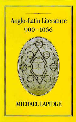 Anglo-Latin Literature: The Tenth Century (Hardback)