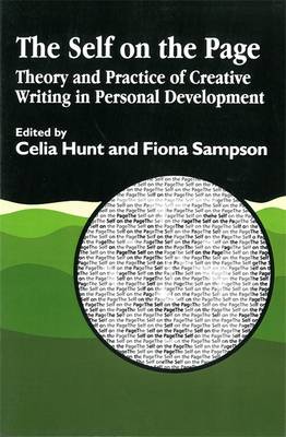 The Self on the Page: Theory and Practice of Creative Writing in Personal Development (Paperback)