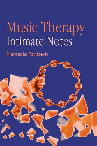 Music Therapy: Intimate Notes (Paperback)