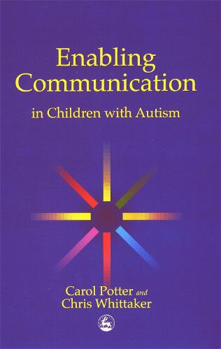 Enabling Communication in Children with Autism (Paperback)