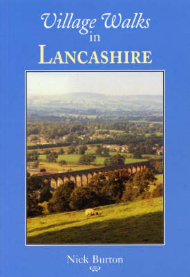 Village Walks in Lancashire - Village Walks S. (Paperback)