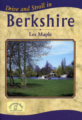 Drive and Stroll in Berkshire - Drive & Stroll (Paperback)