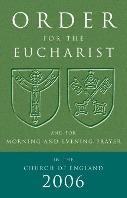 Order for the Eucharist 2006 (Paperback)
