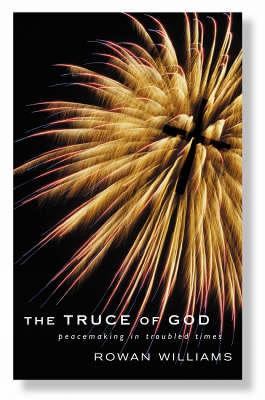 The Truce of God: Peacemaking in Troubled Times (Paperback)