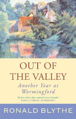 Out of the Valley - Ronald Blythe