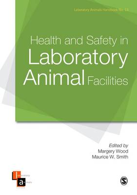 Health and Safety in Laboratory Animal Facilities - Laboratory Animal Handbooks (Paperback)