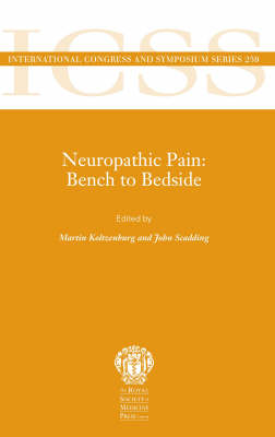 Bench to Bedside: Neuropathic Pain - International Congress & Symposium Series (ICSS) v. 25 (Paperback)