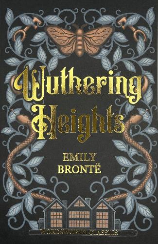 Wuthering Heights - Wordsworth Classics (Paperback)