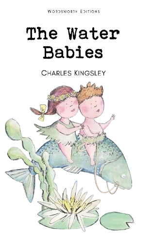 The Water Babies - Wordsworth Children's Classics (Paperback)
