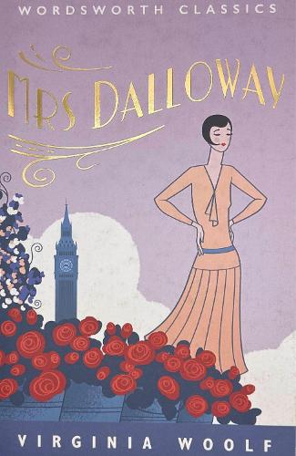 Mrs Dalloway - Wordsworth Classics (Paperback)