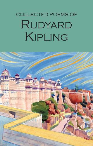 Collected Poems of Rudyard Kipling - Rudyard Kipling