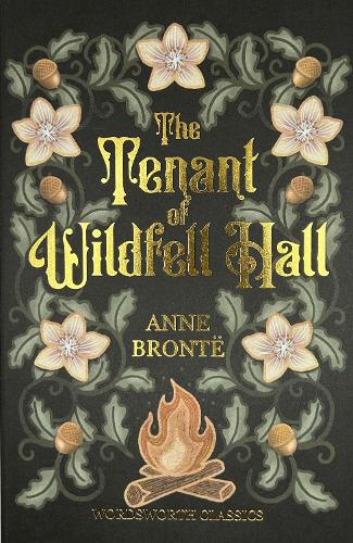 The Tenant of Wildfell Hall - Wordsworth Classics (Paperback)