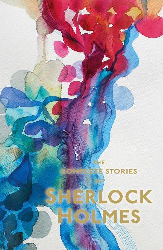 Sherlock Holmes: The Complete Stories - Special Editions (Paperback)