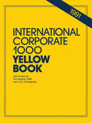 International Corporate 1000 Yellow Book: 1990 - International Corporate 1000 (Paperback)