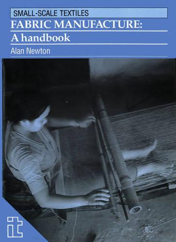 Fabric Manufacture: A handbook (Paperback)