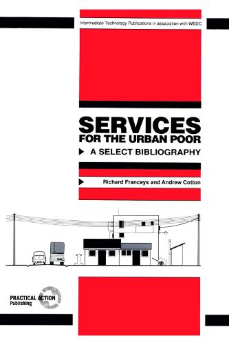 Services for the Urban Poor: A select bibliography (Paperback)