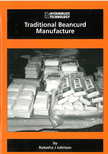 Traditional Beancurd Manufacture (Paperback)