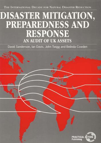 Disaster Mitigation, Preparedness and Response: An audit of UK assets (Paperback)