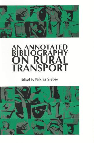 An Annotated Bibliography on Rural Transport (Paperback)