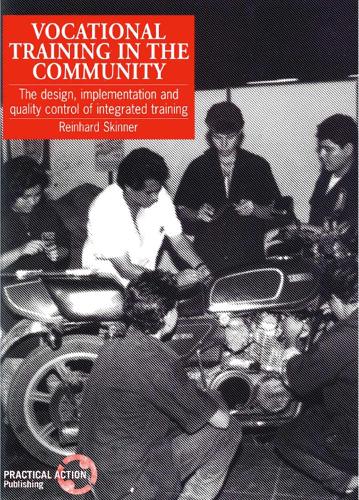 Vocational Training in the Community: The design, implementation and quality control of integrated training (Paperback)