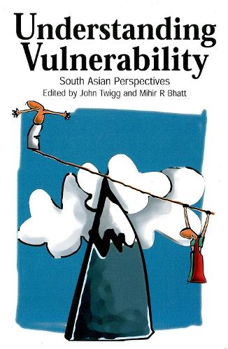 Understanding Vulnerability: South Asian perspectives (Paperback)