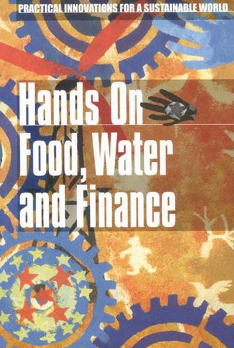 Hands On Food, Water and Finance (Paperback)