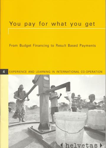 You Pay for What You Get: From budget financing to result based payments (Paperback)