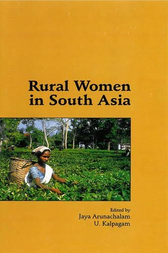 Rural Women in South Asia (Paperback)